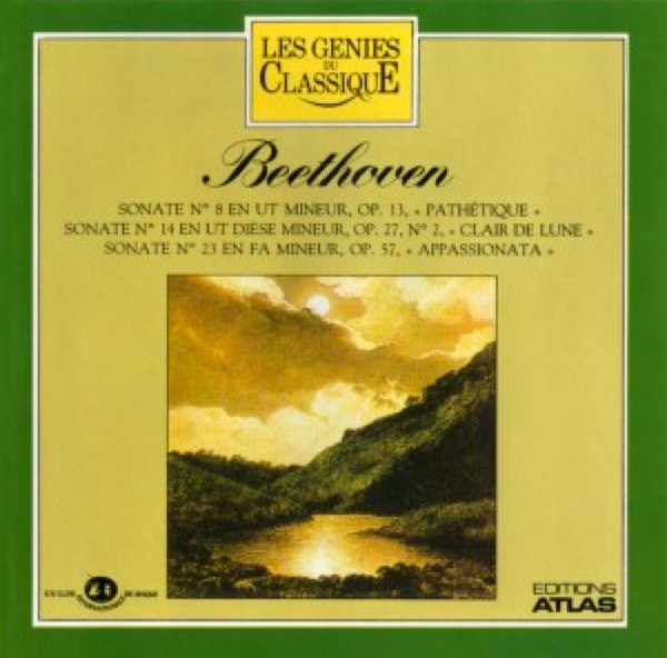 Ludwig van Beethoven - Sonates N° 8 «Pathétique» · N° 14 «Clair De Lune» · N° 23 «Appassionato» | Editions Atlas (CLA-CD 105) Ludwig van Beethoven - Sonates N° 8 «Pathétique» · N° 14 «Clair De Lune» · N° 23 «Appassionato» | Editions Atlas (CLA-CD 105)