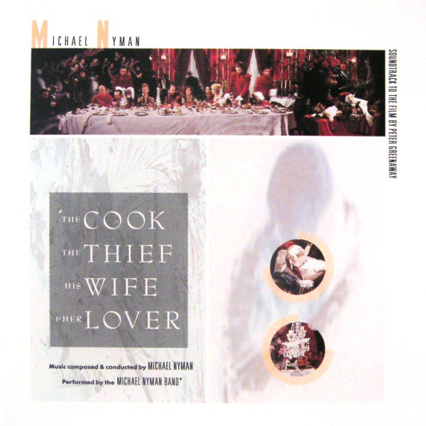 Michael Nyman - The Michael Nyman Band - The Cook, The Thief, His Wife And Her Lover | Venture (CDVE 53)