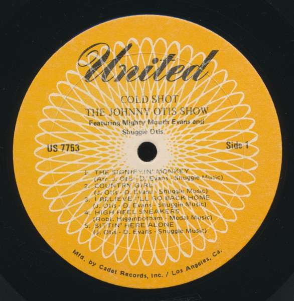 The Johnny Otis Show Featuring Delmar "Mighty Mouth" Evans & Shuggie Otis - Cold Shot! | United (US-7753) - 3 The Johnny Otis Show Featuring Delmar "Mighty Mouth" Evans & Shuggie Otis - Cold Shot! | United (US-7753) - 3
