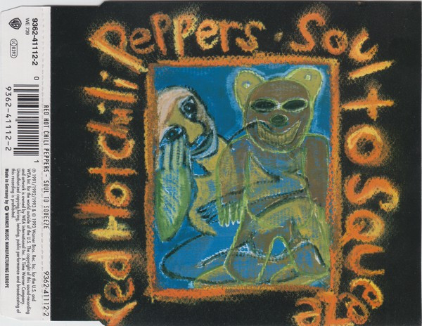 Red Hot Chili Peppers - Soul To Squeeze | Warner Bros. Records (9362-41112-2) - 2 Red Hot Chili Peppers - Soul To Squeeze | Warner Bros. Records (9362-41112-2) - 2