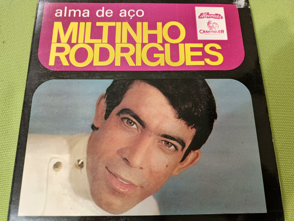 Miltinho Rodrigues - Alma de Aço | Alvorada (EP-82-46) - main