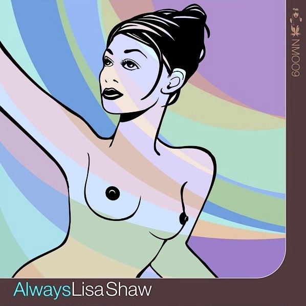 Lisa Shaw - Always | Naked Music Recordings (NM009)