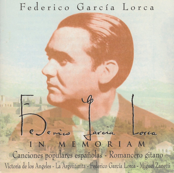 Victoria De Los Angeles - La Argentinita - Federico García Lorca - Miguel Zanetti - Federico García Lorca / In Memoriam | EMI (CDM 5 66783 2) - main