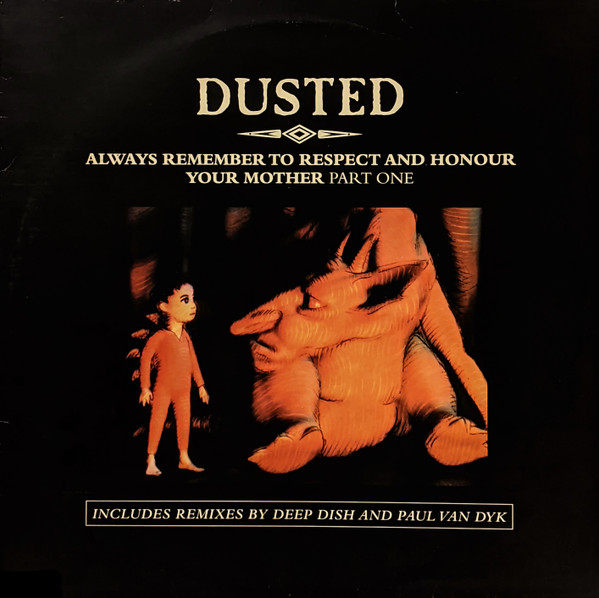 Dusted - Always Remember To Respect And Honour Your Mother (Part One) | Go! Beat (GOBX36) - main Dusted - Always Remember To Respect And Honour Your Mother (Part One) | Go! Beat (GOBX36) - main