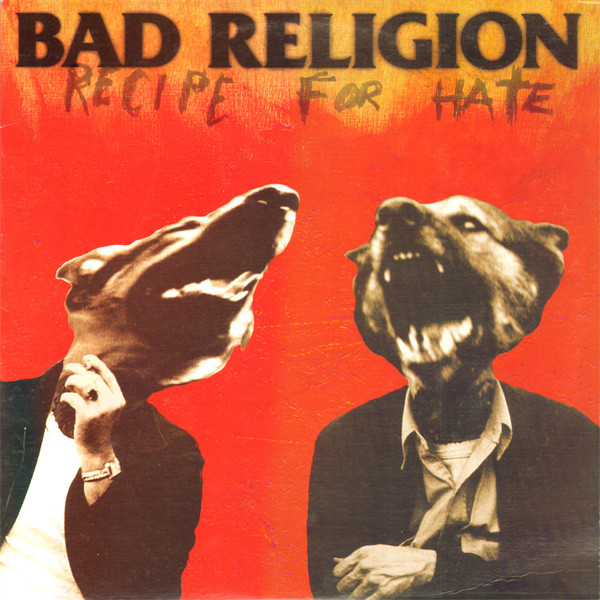 Bad Religion - Recipe For Hate | Epitaph (86420-1)