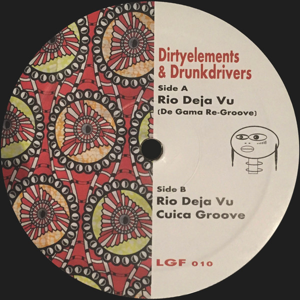 Dirtyelements & Drunkdrivers - Rio Deja Vu / Cuica Groove | Legofunk Records (LGF 010) - 3 Dirtyelements & Drunkdrivers - Rio Deja Vu / Cuica Groove | Legofunk Records (LGF 010) - 3