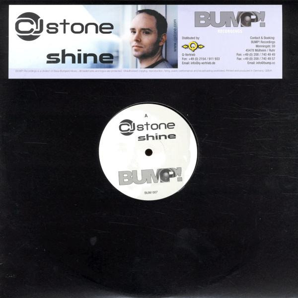 CJ Stone - Shine | Bump! Recordings (BUM007)