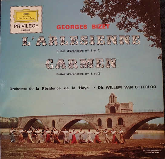 Georges Bizet , Residentie Orkest , Willem Van Otterloo - Carmen-Suiten - L´Arlésienne-Suiten | Deutsche Grammophon Privilege (2538 065) - main Georges Bizet , Residentie Orkest , Willem Van Otterloo - Carmen-Suiten - L´Arlésienne-Suiten | Deutsche Grammophon Privilege (2538 065) - main