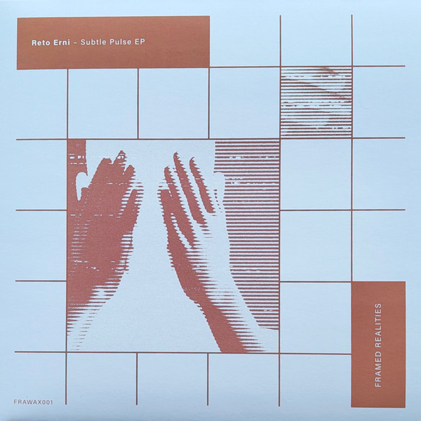Reto Erni - Subtle Pulse EP | Framed Realities (FRAWAX001)
