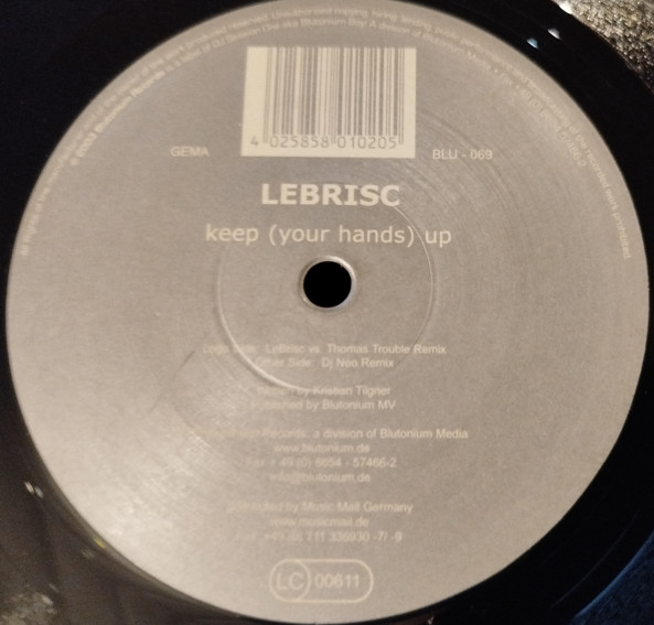 Le Brisc - Keep (Your Hands) Up | Blutonium Records (BLU - 069) - 3 Le Brisc - Keep (Your Hands) Up | Blutonium Records (BLU - 069) - 3