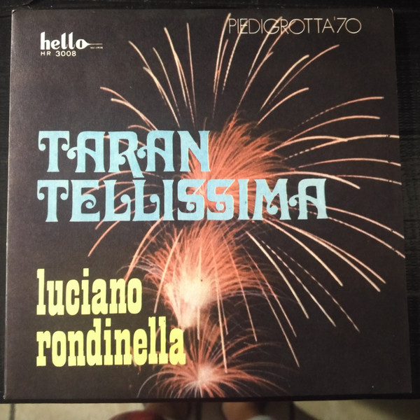 Luciano Rondinella - Tarantellissima | Hello Records (HR 3008)