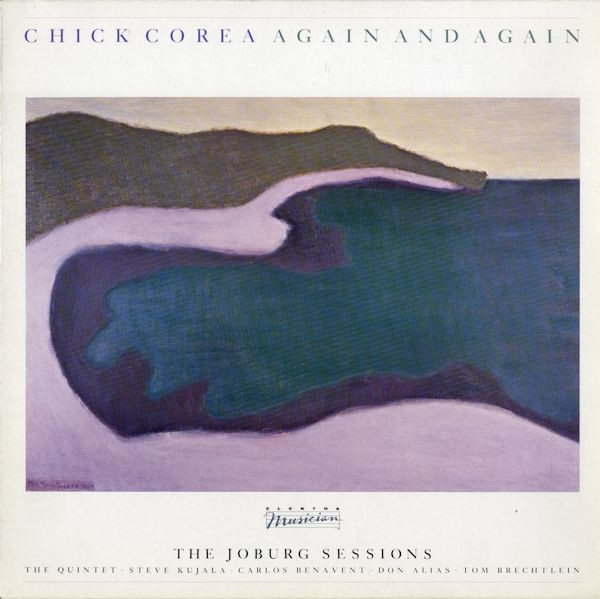 Chick Corea - Again And Again (The Joburg Sessions) | Elektra Musician (96.0167-1) - main