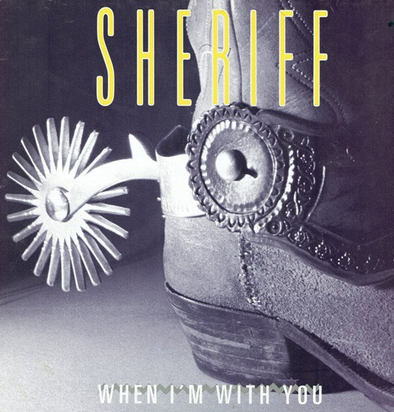 Sheriff - When I'm With You | Capitol Records (060 20 3240 6)