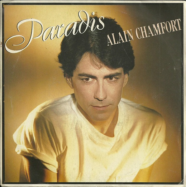 Alain Chamfort - Paradis | CBS (CBS A 1673)