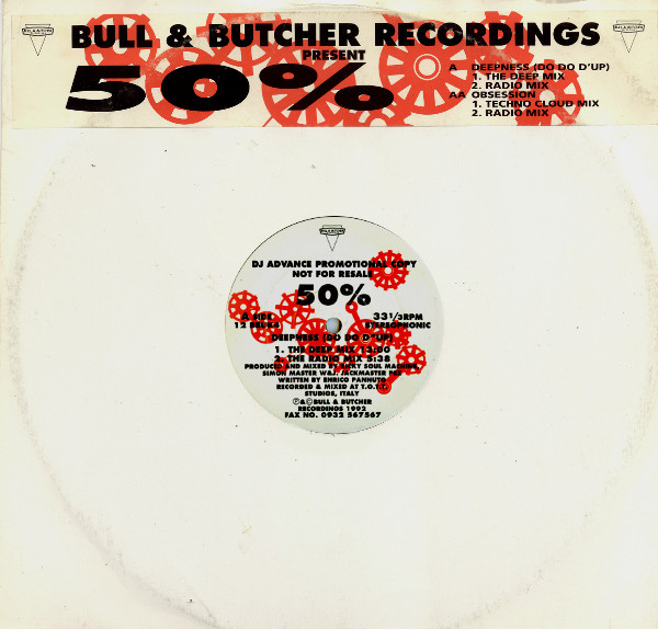 50% - Deepness (Do Do D'Up) / Obsession | Bull & Butcher Recordings (12 BBUK 4) - main