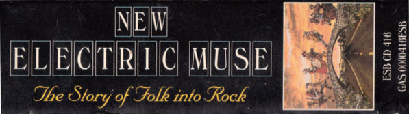 Various - New Electric Muse ~ The Story Of Folk Into Rock CD | Essential! Records (ESB CD 416) - 2 Various - New Electric Muse ~ The Story Of Folk Into Rock CD | Essential! Records (ESB CD 416) - 2