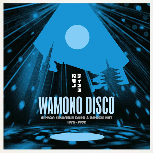 Various - Wamono Disco: Nippon Columbia Disco & Boogie Hits 1978​-​1982 | 180g (180GWALP06)