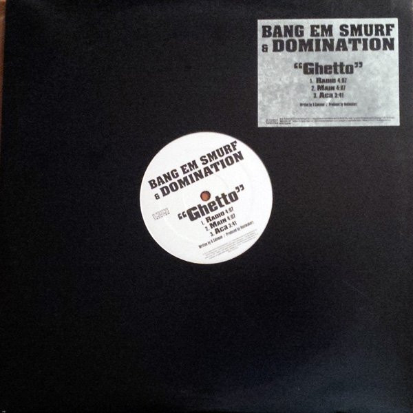Bang Em Smurf & Domination - Ghetto | Koch Records (KOC-12-5761) - main Bang Em Smurf & Domination - Ghetto | Koch Records (KOC-12-5761) - main