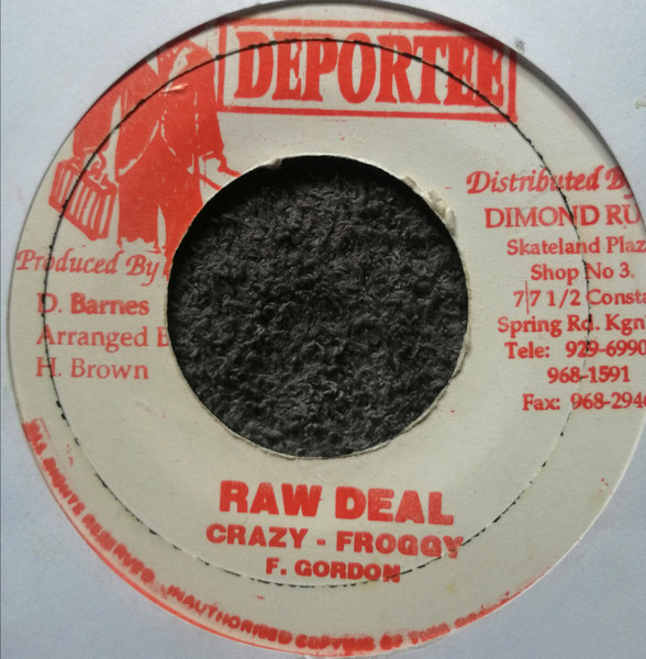 Crazy Froggy - Raw Deal | Deportee (none)