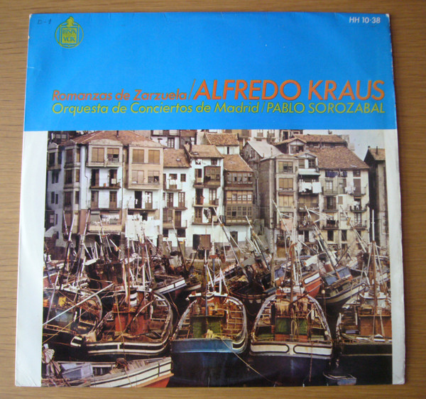 Alfredo Kraus , Pablo Sorozábal , Orquesta De Conciertos De Madrid - Romanzas De Zarzuela / Alfredo Kraus | Hispavox (HH 10-38) - main
