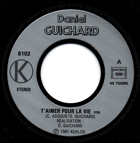 Daniel Guichard - T'aimer Pour La Vie | Kuklos Corp (KS 8102) - 3