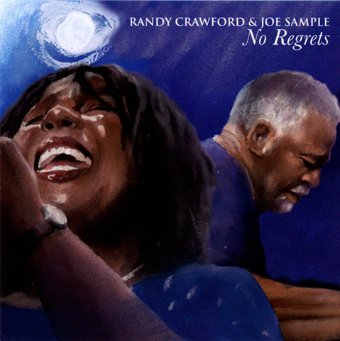 Randy Crawford & Joe Sample - No Regrets | P.R.A. Records (0602517781535) - main