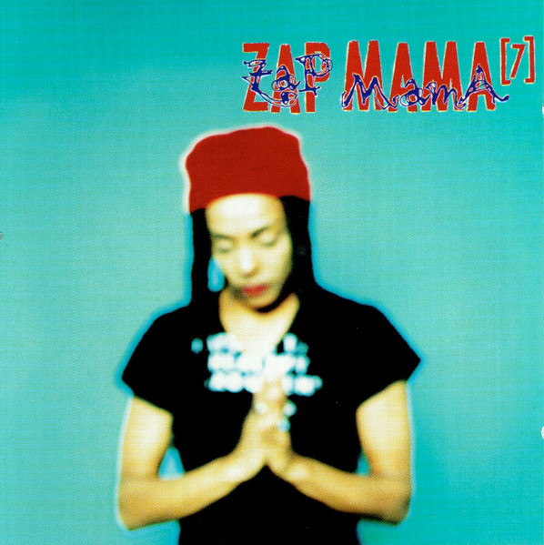 Zap Mama - Seven | Virgin (7243 8 428162 5)