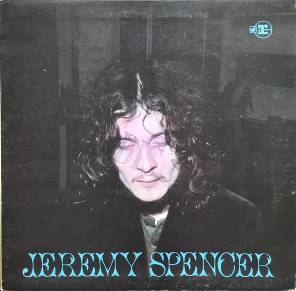 Jeremy Spencer - Jeremy Spencer | Reprise Records (RSLP 9002) Jeremy Spencer - Jeremy Spencer | Reprise Records (RSLP 9002)