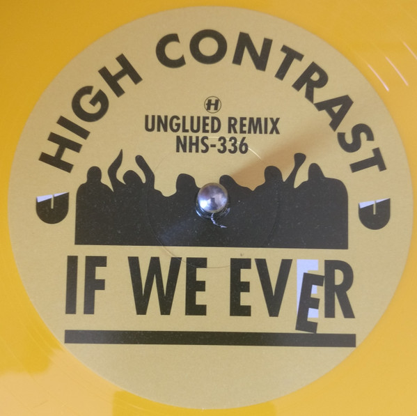 High Contrast - If We Ever (Unglued Remix) | Hospital Records (NHS-336) - 3 High Contrast - If We Ever (Unglued Remix) | Hospital Records (NHS-336) - 3