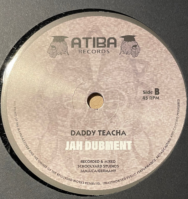 Daddy Teacha - Jah Reign | Atiba Records (Atiba-016) - 2