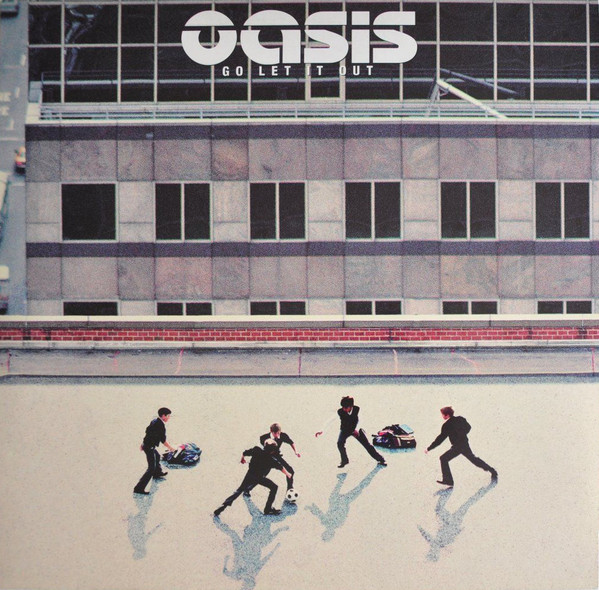 Oasis - Go Let It Out | Big Brother (RKID 001T) - main