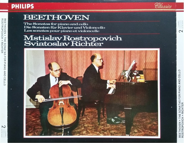 Ludwig van Beethoven , Mstislav Rostropovich , Sviatoslav Richter - The Sonatas For Piano And Cello = Die Sonaten Für Klavier Und Violoncello = Les Sonates Pour Piano Et Violoncelle | Philips (412 256-2) - main
