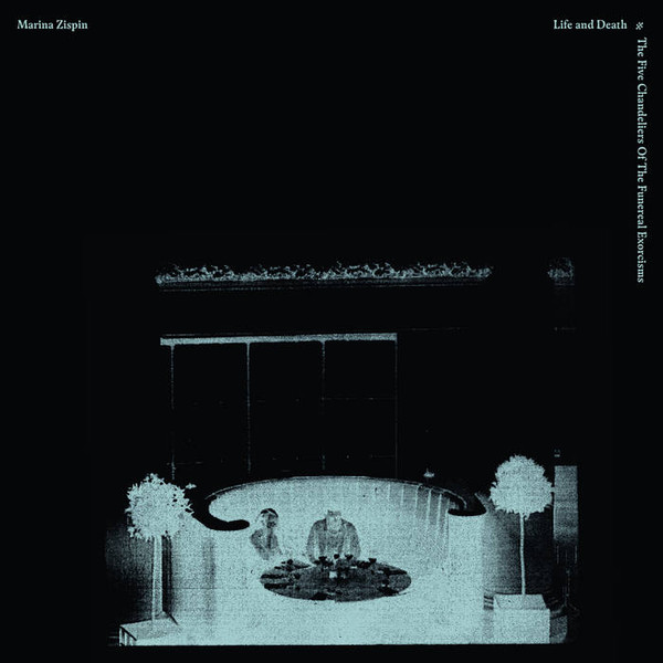 Marina Zispin - Life and Death: The Five Chandeliers Of The Funereal Exorcisms | NIGHT SCHOOL (LSSN088) - 2