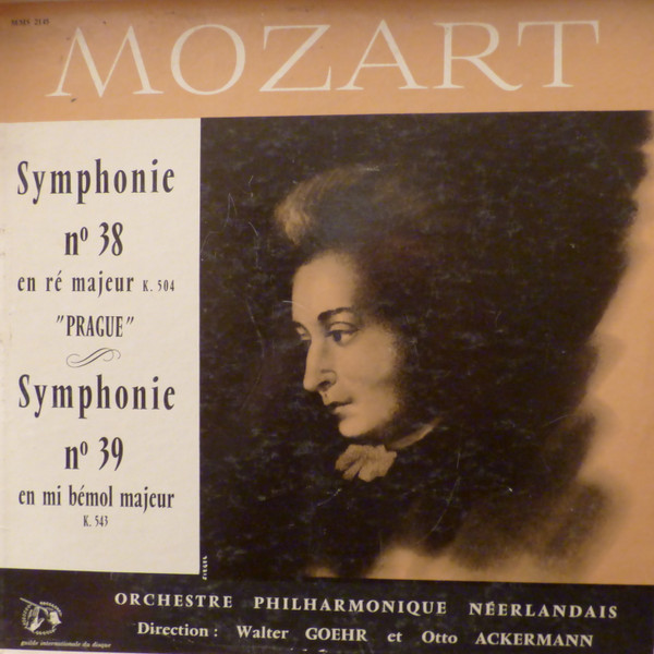 Wolfgang Amadeus Mozart , Walter Goehr , Otto Ackermann , Nederlands Philharmonisch Orkest - Symphonie N°38 En Ré Majeur K. 504 "Prague" - Symphonie N°39 En Mi Bémol Majeur K. 543 | Guilde Internationale Du Disque (MMS 2145) Wolfgang Amadeus Mozart , Walter Goehr , Otto Ackermann , Nederlands Philharmonisch Orkest - Symphonie N°38 En Ré Majeur K. 504 "Prague" - Symphonie N°39 En Mi Bémol Majeur K. 543 | Guilde Internationale Du Disque (MMS 2145)