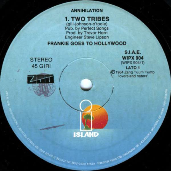 Frankie Goes To Hollywood - Two Tribes | ZTT (WIPX 904) - main Frankie Goes To Hollywood - Two Tribes | ZTT (WIPX 904) - main
