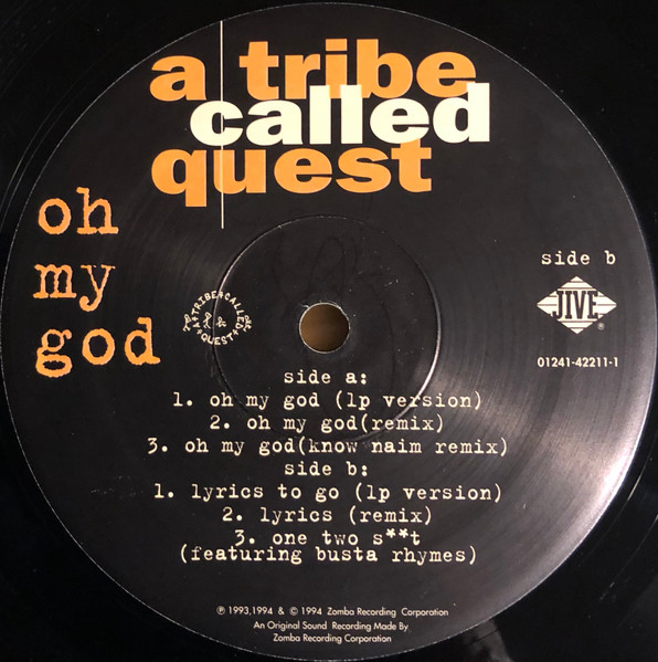 A Tribe Called Quest - Oh My God | Jive (01241-42211-1) - 3 A Tribe Called Quest - Oh My God | Jive (01241-42211-1) - 3
