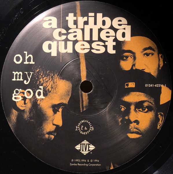 A Tribe Called Quest - Oh My God | Jive (01241-42211-1) - 4 A Tribe Called Quest - Oh My God | Jive (01241-42211-1) - 4