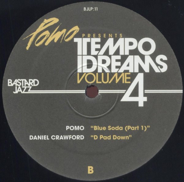 Various - Pomo Presents Tempo Dreams Volume 4 | Bastard Jazz Recordings (BJLP:11) - 4