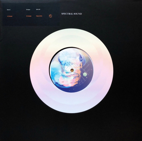 Mark E - Oranges | Spectral Sound (SPC-107) - 3