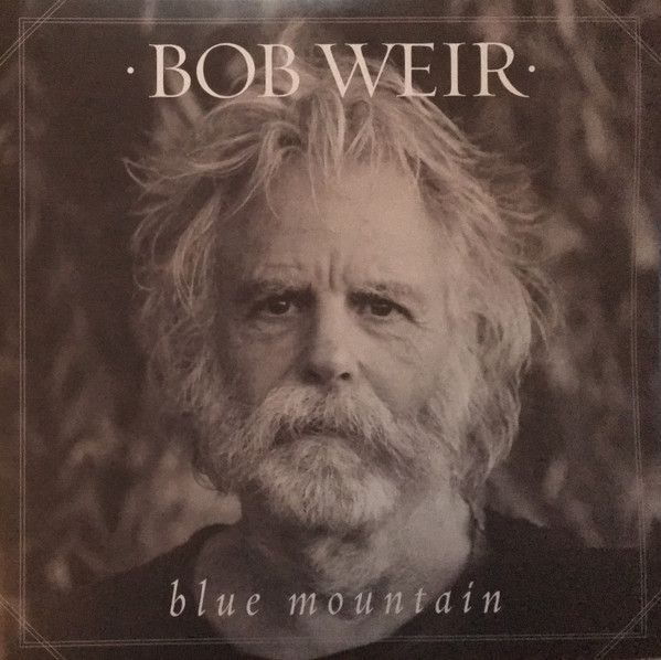 Bob Weir - Blue Mountain | Columbia (88985366991)