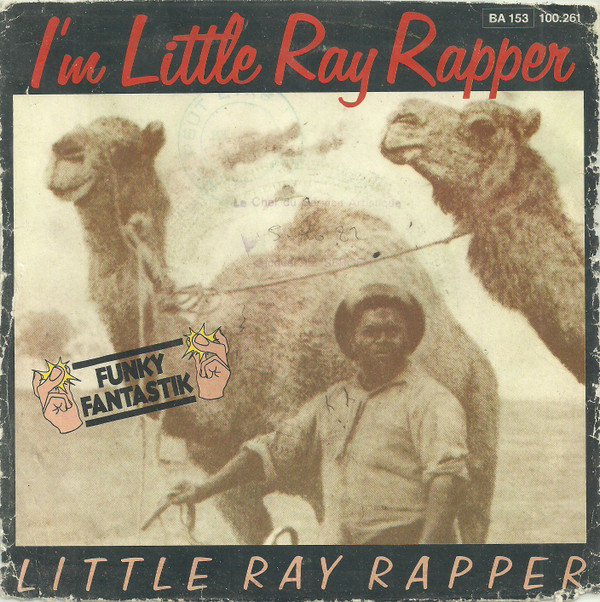 Little Ray Rapper - I'm Little Ray Rapper | Barclay (100.261)