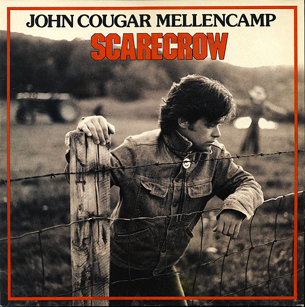 John Cougar Mellencamp - Scarecrow | Mercury (824 865-1) - main John Cougar Mellencamp - Scarecrow | Mercury (824 865-1) - main