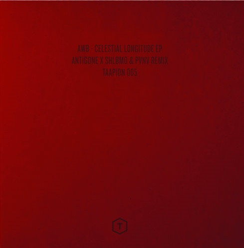 AWB - Celestial Longitude EP | Taapion Records (TAAPION 005)