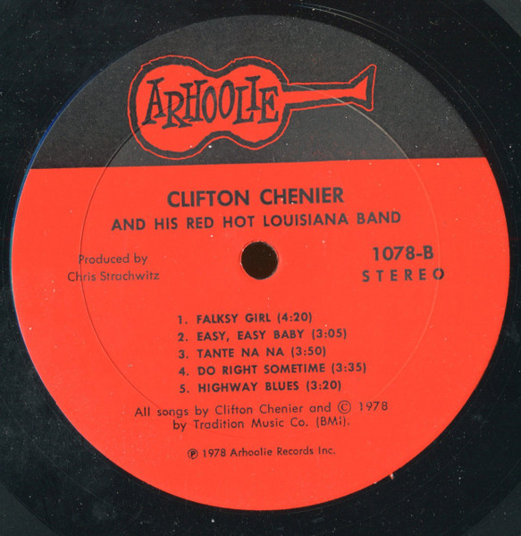 Clifton Chenier And His Red Hot Louisiana Band - Clifton Chenier And His Red Hot Louisiana Band | Arhoolie Records (1078) - 4