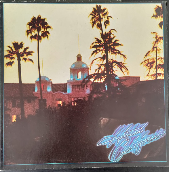 Eagles - Hotel California | Asylum Records (53 051-A)
