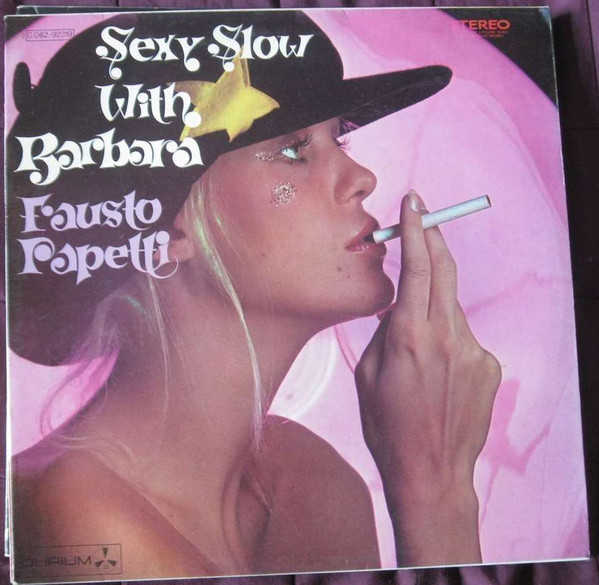 Fausto Papetti - Sexy Slow With Barbara | Durium (2 C 062-92319) - main
