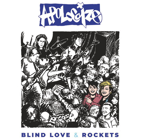 Apologize - Blind Love & Rockets | Crapoulet records (CRAP 260)