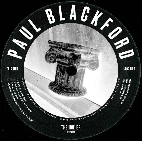 Paul Blackford - The 1991 EP | Deep & Roll (DEEPR005) - main Paul Blackford - The 1991 EP | Deep & Roll (DEEPR005) - main