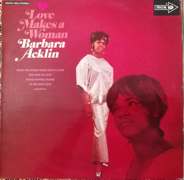 Barbara Acklin - Love Makes A Woman | MCA Records (MAPS 1003)