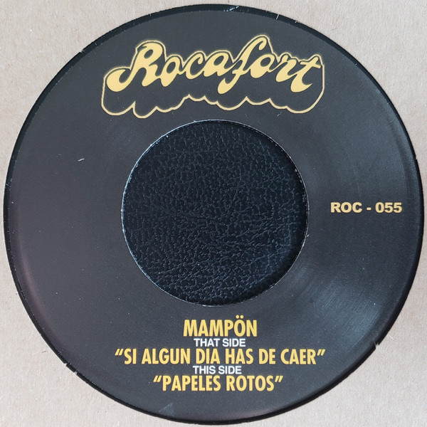 Mampön - Si Algun Dia Has De Caer / Papeles Rotos | Rocafort Records (ROC - 055)